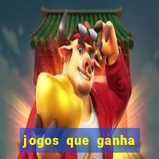 jogos que ganha dinheiro gratuito